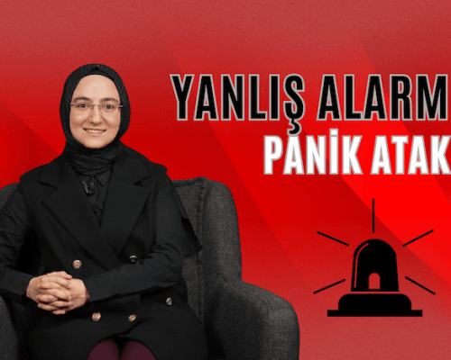 Yanlış Alarm: Panik Atak